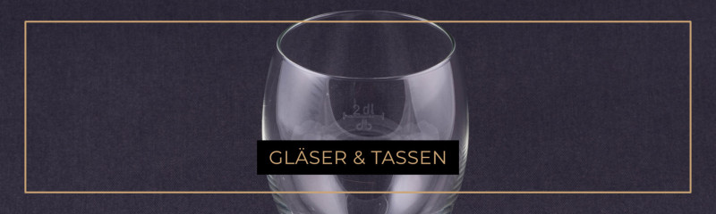 Gläser & Tassen