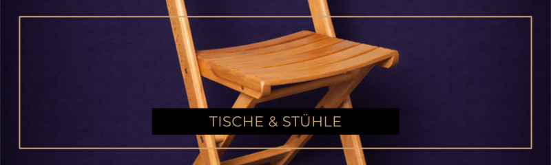 Tische & Stühle